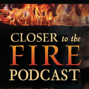 Closer to the Fire with Greg Musselman