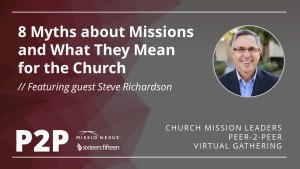 8 Myths About Missions and What They Mean for the Church