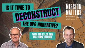 Is it time to deconstruct the UPG Narrative? with Ted Esler & Matthew Ellison