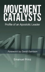Movement Catalysts: Profile of an Apostolic Leader
